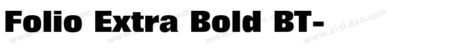 Folio Extra Bold BT字体转换